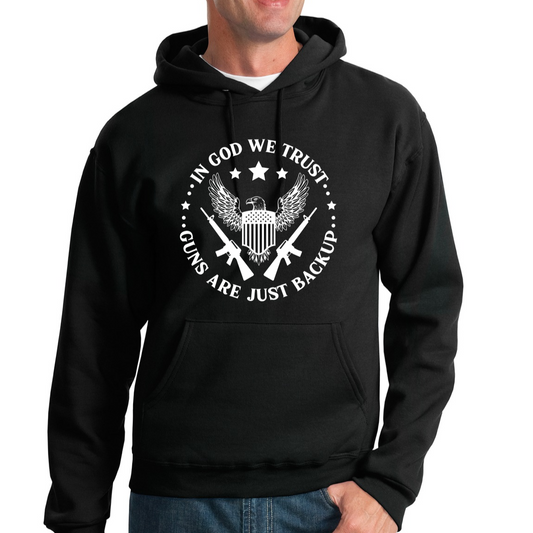 Guns Are Just Backup - Hoodie